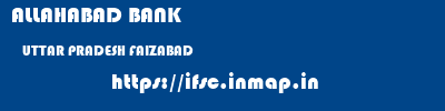ALLAHABAD BANK  UTTAR PRADESH FAIZABAD    ifsc code